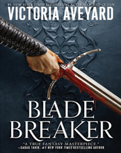 Load image into Gallery viewer, Blade Breaker by Victoria Aveyard Special Edition Box
